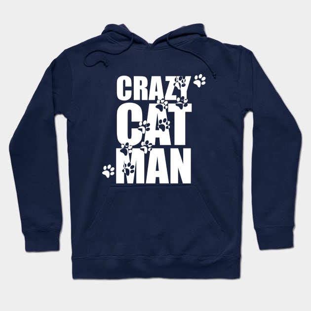 Crazy Cat Man (Dark) Hoodie by GloopTrekker